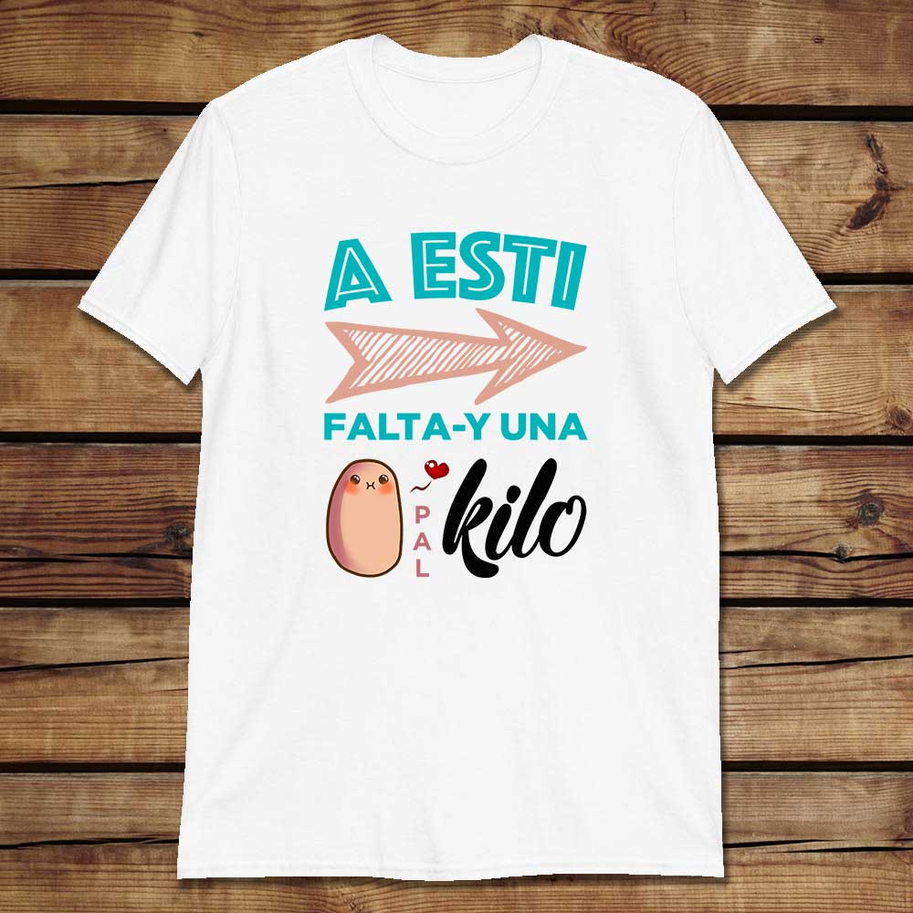 Camiseta "PATATINA PAL KILO"
