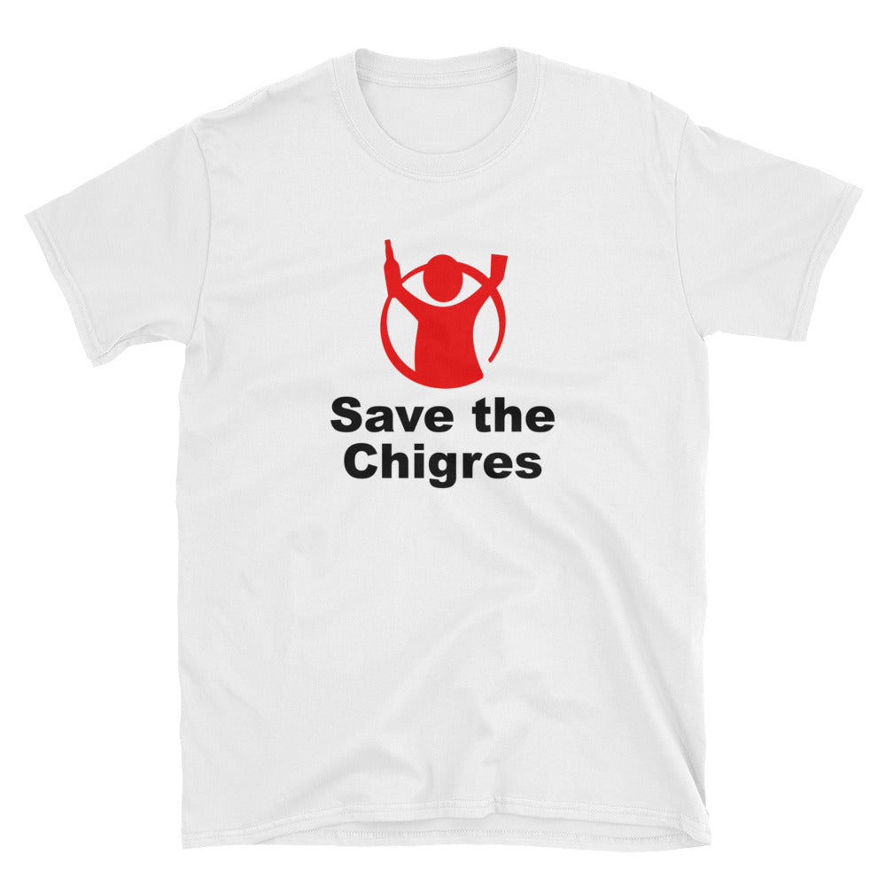 Camiseta "SAVE THE CHIGRES"