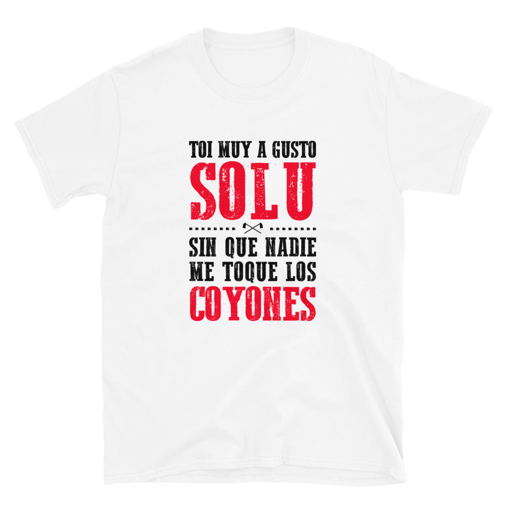 Camiseta "SOLU COYONES"